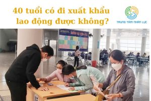 40 Tuoi Co Di Xuat Khau Lao Dong Duoc Khong