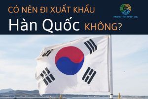 Co Nen Di Xuat Khau Lao Dong Han Quoc Khong