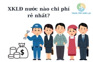 Di XKLD Nuoc Nao Chi Phi Re Nhat