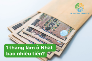 Luong 1 Thang Lam O Nhat Bao Nhieu Tien